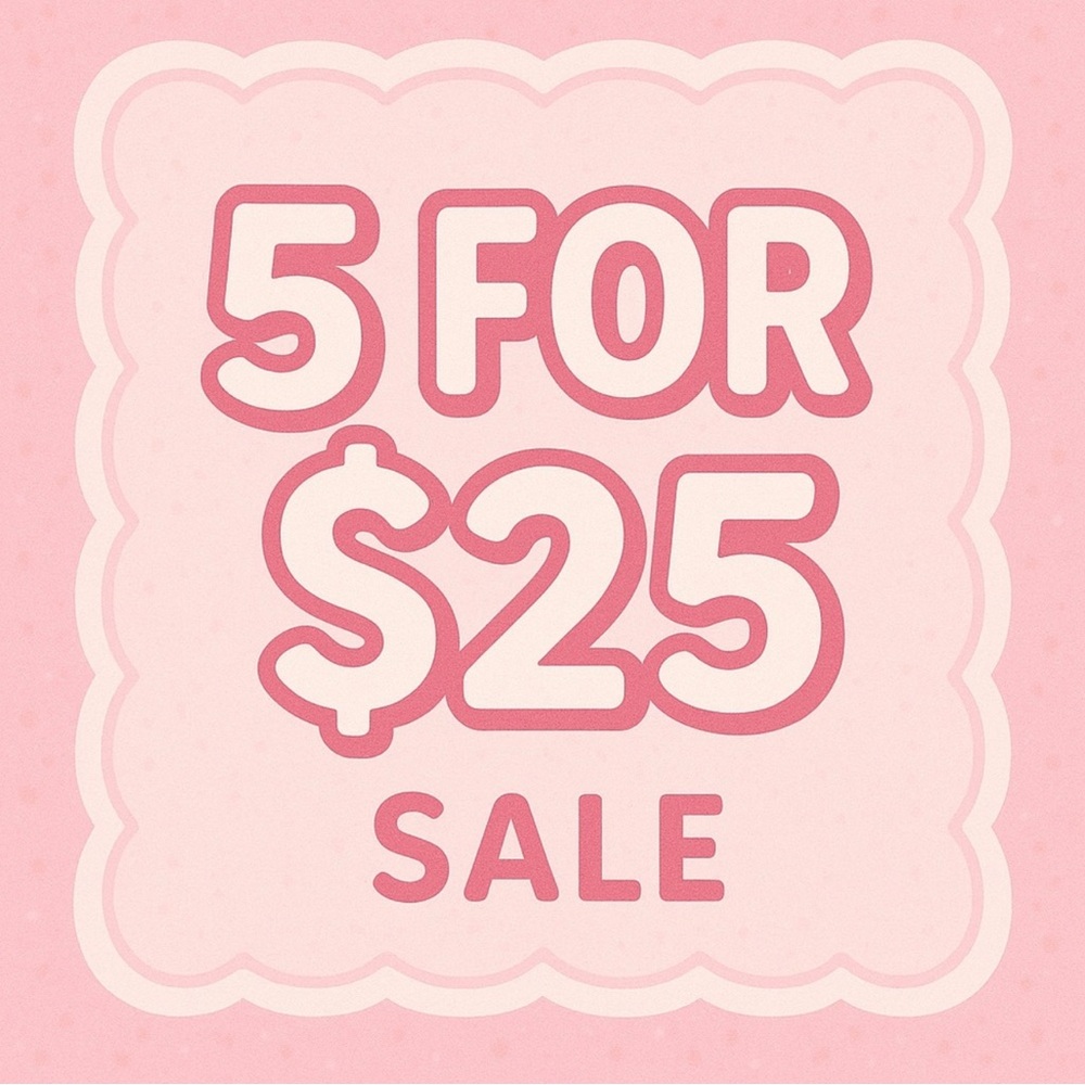 $5/$25 sale!